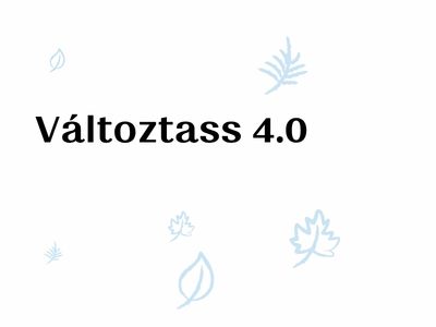 Változtass 4.0